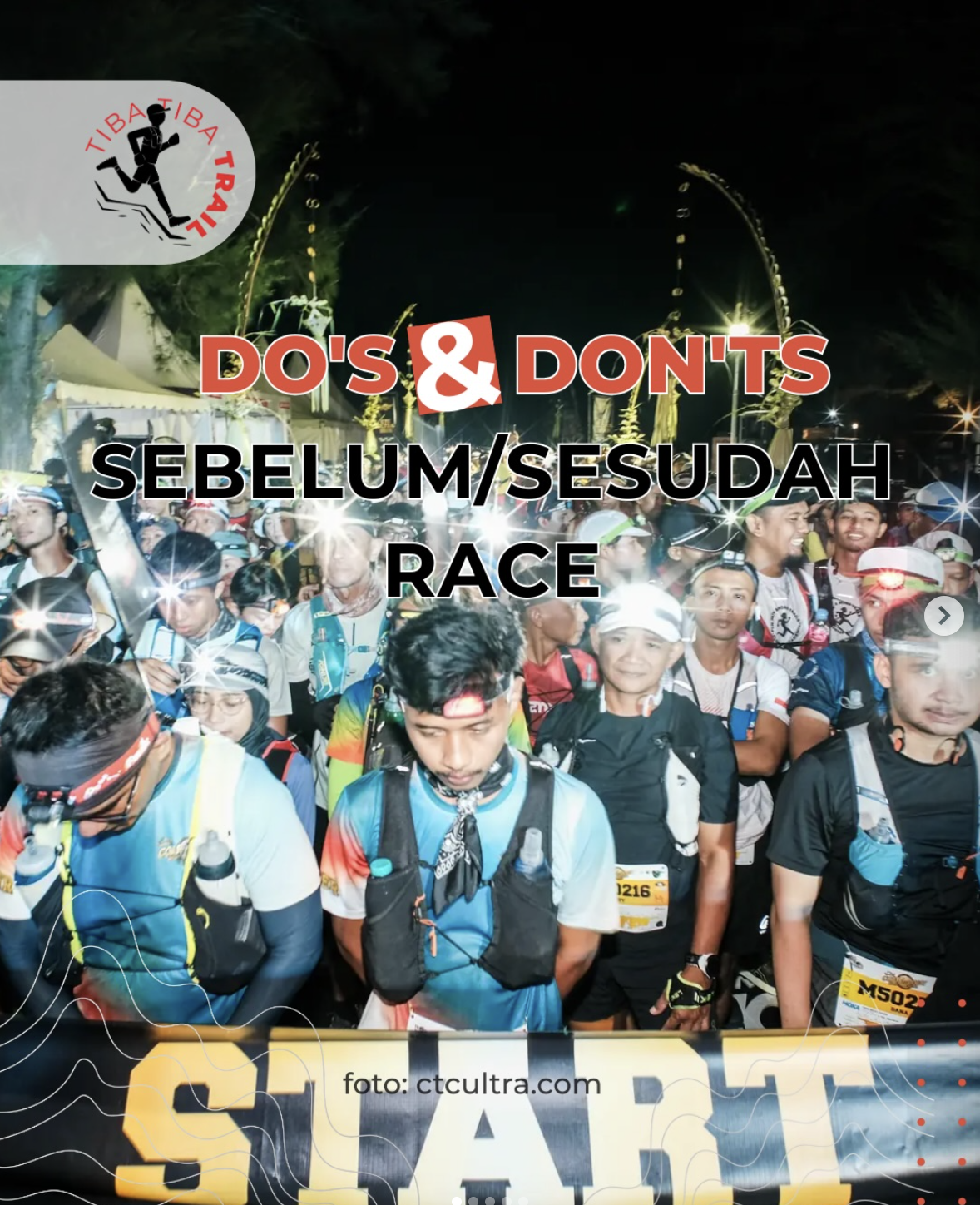 Do's & Don'ts sebelum & sesudah race
